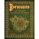 Boricubos: Latin American Monsters and Adventures (Pathfinder and 5E)