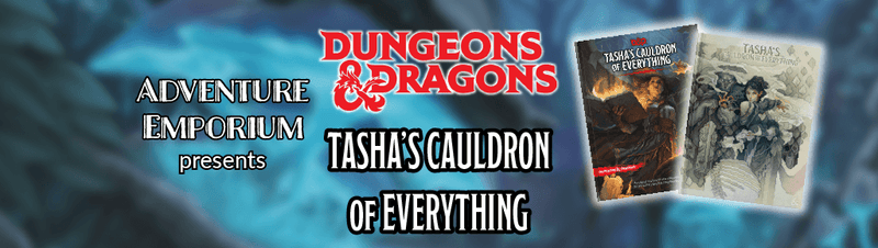 Tasha's Cauldron of Everything | Limelight Series