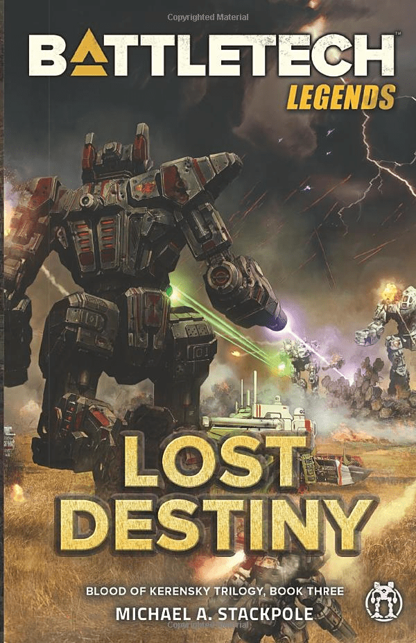 BattleTech: Blood of Kerensky - Book Three - Lost Destiny (Hardcover) 