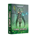 Games Workshop: Warhammer 40,000 - Tomb World Hardback Novel (BL3263)