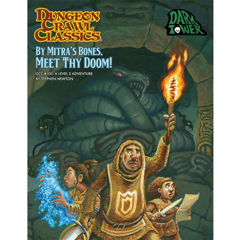 Dungeon Crawl Classics RPG: By Mitra's Bones, Meet Thy Doom (