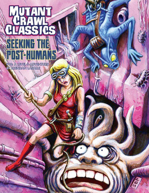 Mutant Crawl Classics RPG: Seeking The Post-Humans (