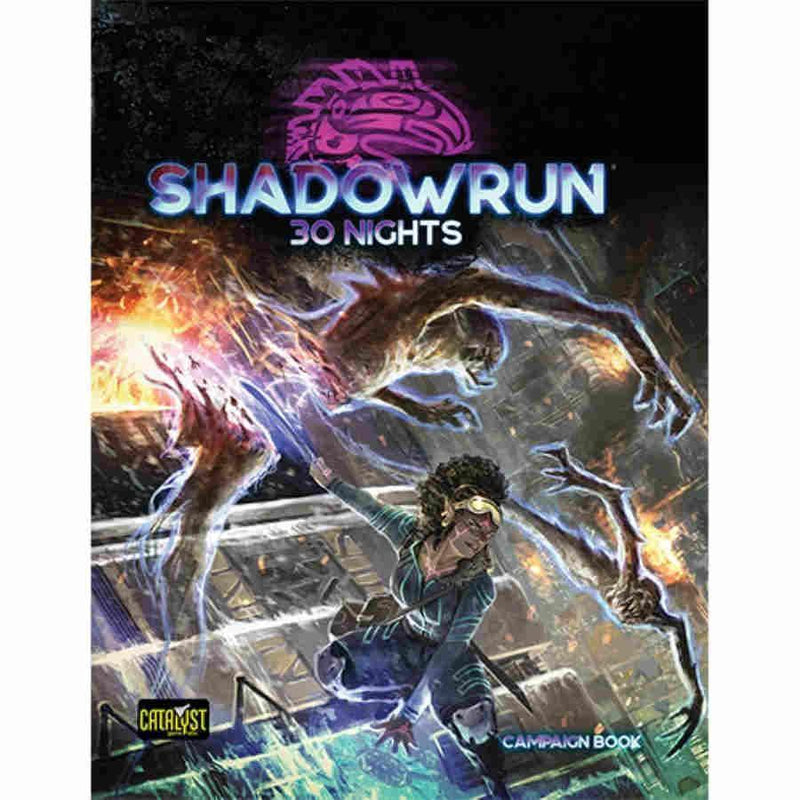 Shadowrun 6E - 30 Nights