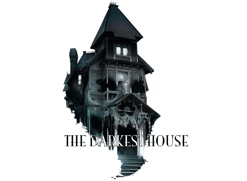 The Darkest House 