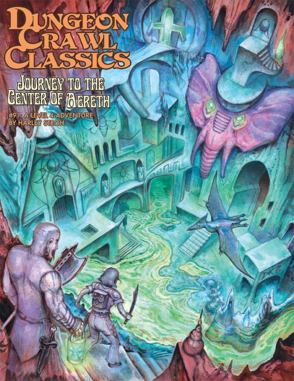 Dungeon Crawl Classics RPG: Journey to the Center of Aereth (
