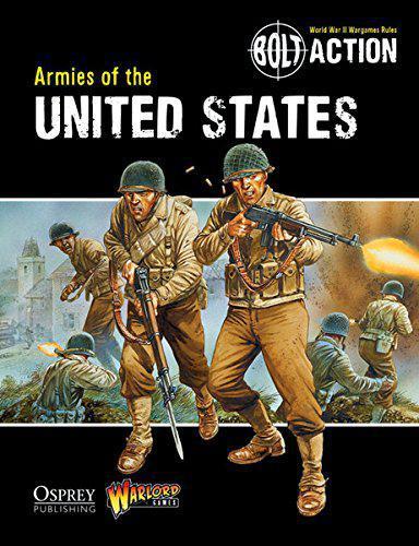 Bolt Action: Armies of The United States Rulebook