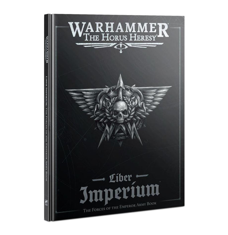 Games Workshop: Warhammer - The Horus Heresy - Liber Imperium: The Forces of the Emperor Army (31-83) 