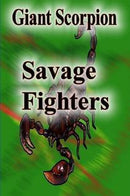 Savage Fighters: Giant Scorpion