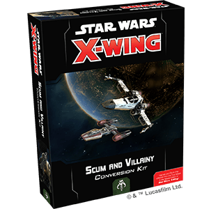 Star Wars X-Wing Miniatures Game - Scum and Villainy Conversion Kit - X-Wing 2nd Edition 