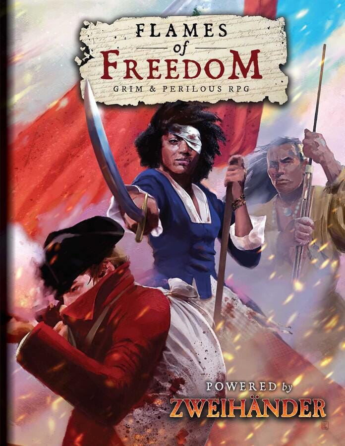 Flames of Freedom: Grim & Perilous RPG 