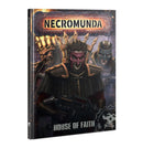 Games Workshop: Necromunda - House Of Faith (300-57) 