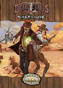Savage Worlds: Deadlands - Player's Guide - Explorer's Edition