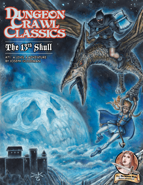 Dungeon Crawl Classics RPG: The 13th Skull (