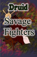 Savage Fighters: Druid
