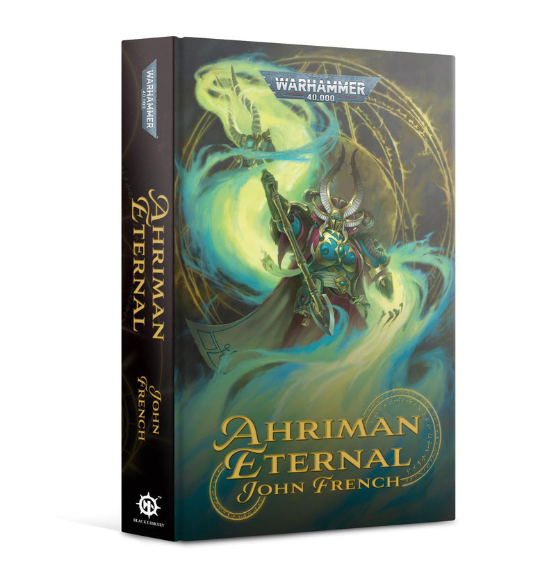 Games Workshop: Black Library - Ahriman: Eternal Hardback Novel (BL2999) 