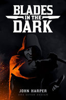 Blades in the Dark RPG - Hardcover