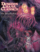 Dungeon Crawl Classics RPG: The Croaking Fane (